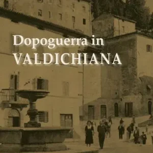 Dopoguerra in Valdichiana Prezzo Basso
