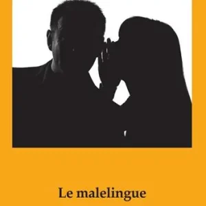 Le malelingue. Niente è come sembra Nuova Collezione