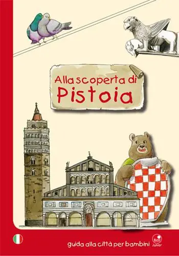 Alla scoperta di Pistoia. Guida alla città per bambini Consegna Rapida