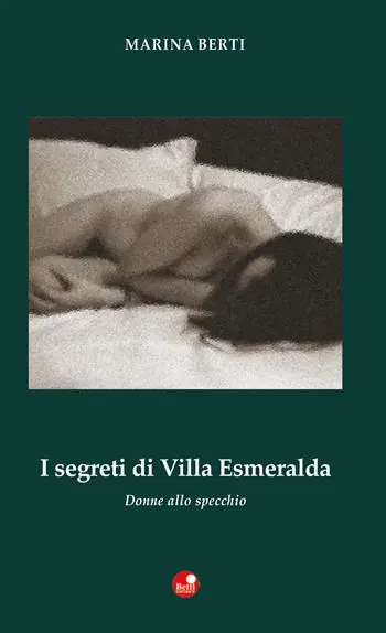 Ultime Pezzi I segreti di villa Esmeralda. Donne allo specchio