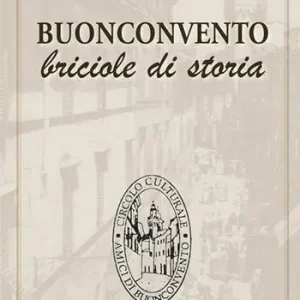 Buonconvento. Briciole di storia Ultima Occasione