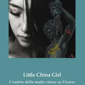 Little china girl. L‘ombra della mafia cinese su Firenze A Buon Prezzo