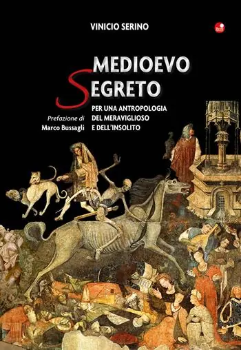 Medioevo segreto. Per una antropologia del meraviglioso e dell’insolito Promo Stagionale
