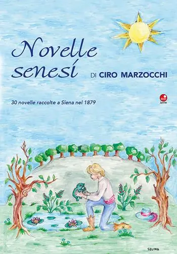 Miglior Prezzo Novelle senesi di Ciro Marzocchi. 30 novelle raccolte a Siena nel 1879