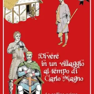 Vivere in un villaggio al tempo di Carlo Magno. La collina prima di Poggio Bonizio Più Venduto