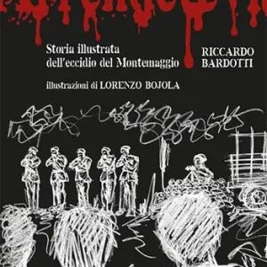 Subito Disponibile Arrendetevi! Storia illustrata dell’eccidio del Montemaggio