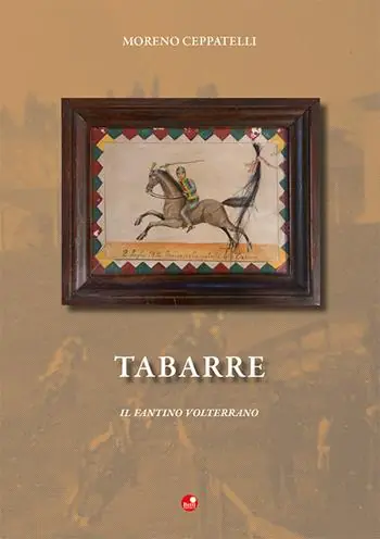 Tabarre. Il fantino volterrano Promozione