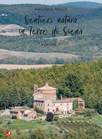 Sentieri natura in Terre di Siena. Vol. 2 Bestseller