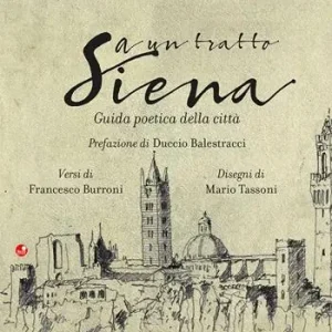 Prezzo Basso A un tratto Siena. Guida poetica della città