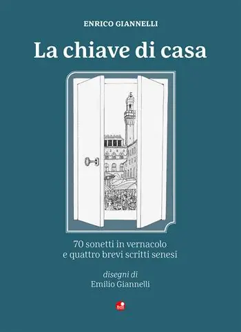 Offerta Limitata La chiave di casa. Testo senese