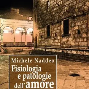 Esclusivo Fisiologia e patologie dell’amore... Memorie senesi di uno studente fuori sede