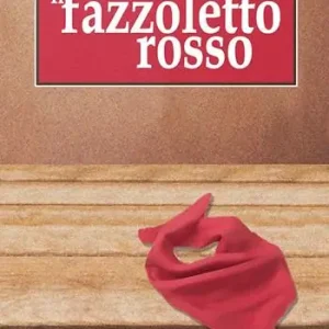 Il fazzoletto rosso Prezzo Ridotto