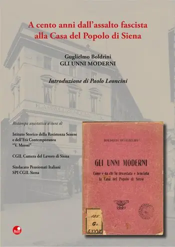 Promo Stagionale Gli Unni moderni. A cento anni dall‘assalto fascista alla Casa del Popolo di Siena