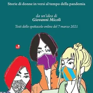 Acquista Ora Poetico virale. Storie di donne in versi al tempo della pandemia