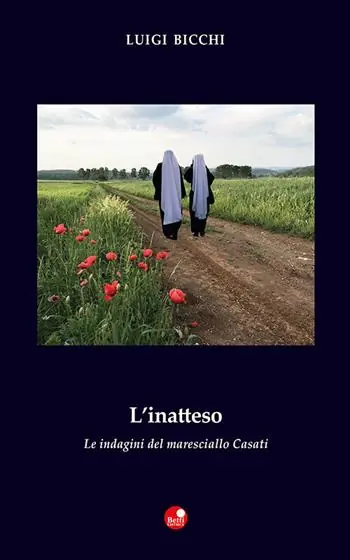 L‘inatteso. Le indagini del maresciallo Casati Novità