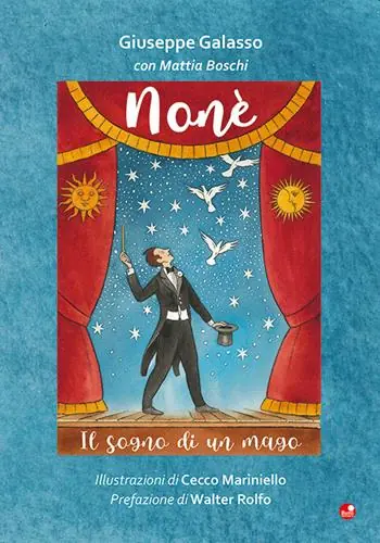 Nonè. Il sogno di un mago Offerta Del Giorno
