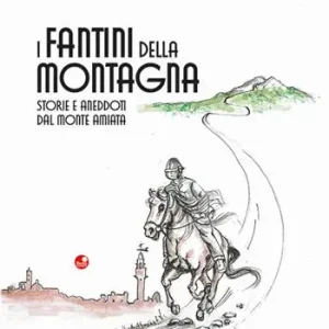 Bestseller I fantini della montagna. Storie e aneddoti dal Monte Amiata