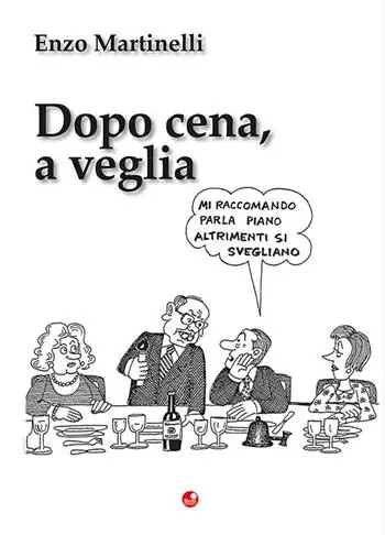 Dopo cena, a veglia Occasione Imperdibile