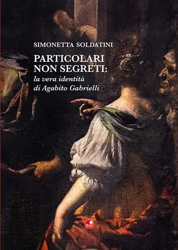 Soddisfatti O Rimborsati Particolari non segreti la vera identità di Agabito Gabrielli