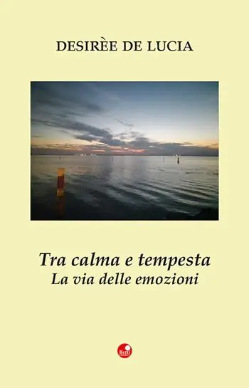 Prezzo Scontato Tra calma e tempesta. La via delle emozioni