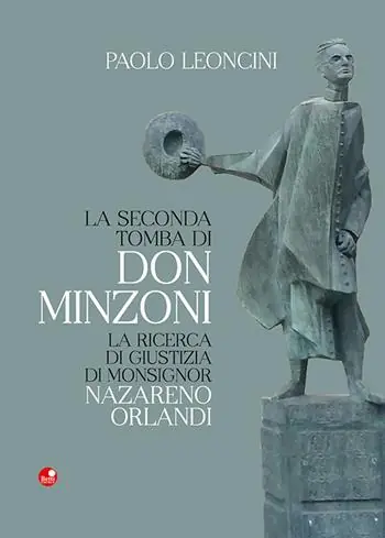 Professionale La seconda tomba di Don Minzoni. La ricerca di giustizia di Monsignor Nazareno Orlandi