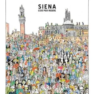 Più Venduto Siena. Così per ridere