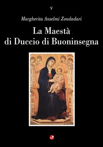 Offerta Lampo La maestà di Duccio di Buoninsegna