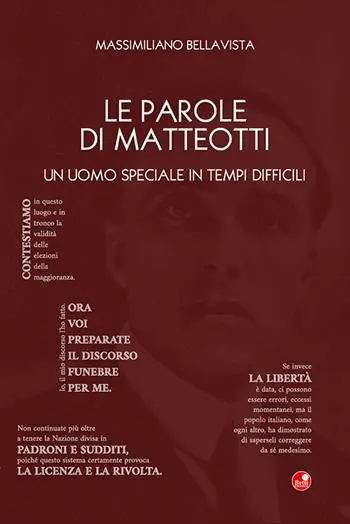 Le parole di Matteotti. Un uomo speciale in tempi difficili Offerta Del Giorno