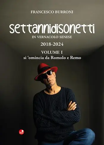 Economico Settannidisonetti in vernacolo senese. 2018-202. Vol. 1 Si ‘omincia da Romolo e Remo