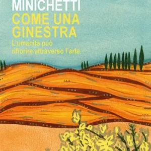Ultimissimo Modello Come una ginestra. L‘umanità può rifiorire attraverso l‘arte
