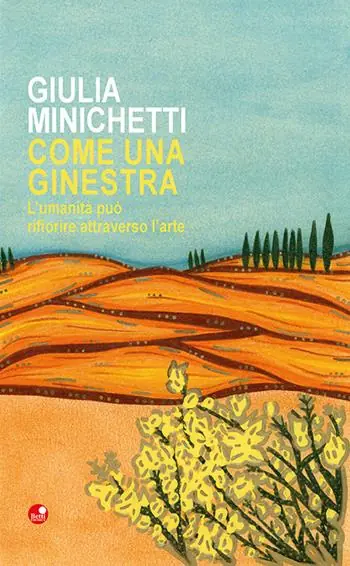 Ultimissimo Modello Come una ginestra. L‘umanità può rifiorire attraverso l‘arte