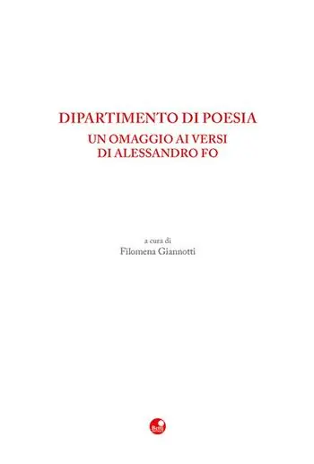 Esclusivo Dipartimento di poesia. Un omaggio ai versi di Alessandro Fo
