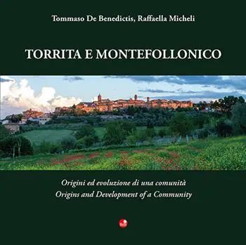 Prezzo Scontato Torrita e Montefollonico. Origini ed evoluzione di una comunità-Origins and development of a community
