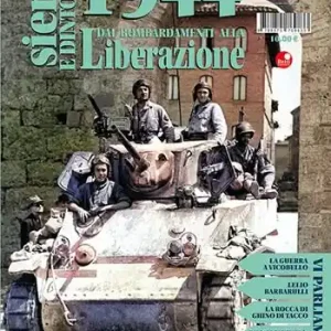 Siena e dintorni 1944. Dai bombardamenti alla Liberazione. Vol. 3 Occasione Imperdibile