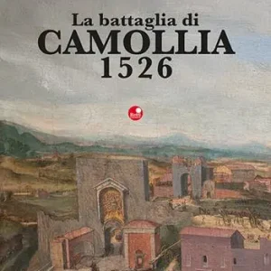 La battaglia di Camollia 1526 Offerta Del Giorno