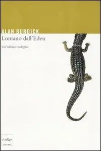 Prezzo Basso Lontano dall‘Eden. Un‘odissea ecologica