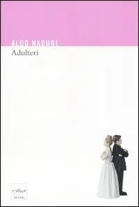 Solo Oggi Adulteri