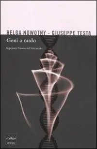 Compra Adesso Geni a nudo. Ripensare l‘uomo nel XXI secolo