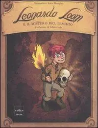 Leonardo Loom e il mistero del teschio. Ediz. illustrata Professionale