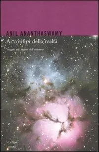Ai confini della realtà. Viaggio tra i segreti dell‘universo Bestseller