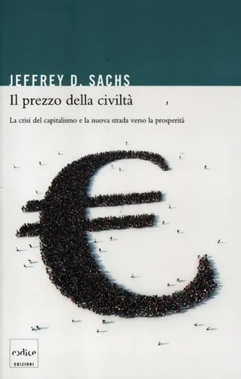 Occasione Il prezzo della civiltà. La crisi del capitalismo e la nuova strada verso la prosperità