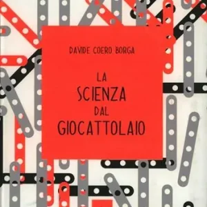 Novità La scienza dal giocattolaio