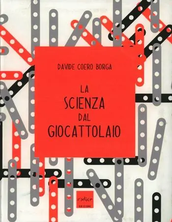 Novità La scienza dal giocattolaio