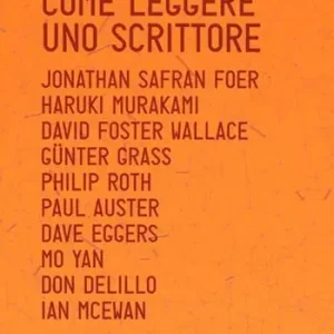 Come leggere uno scrittore Must-Have