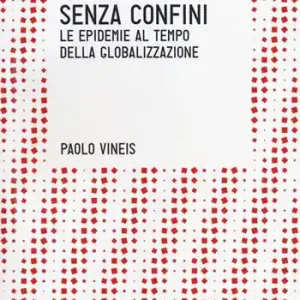Affare Salute senza confini. Le epidemie della globalizzazione