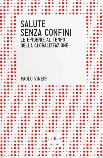 Affare Salute senza confini. Le epidemie della globalizzazione