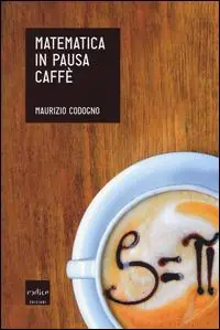 Spedito Oggi Matematica in pausa caffè