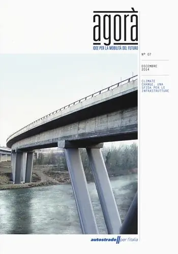 Esclusivo Agorà. Idee per la mobilità del futuro (2014). Vol. 7 Climate change, una sfida per le infrastrutture