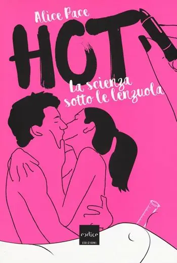 Hot. La scienza sotto le lenzuola Professionale