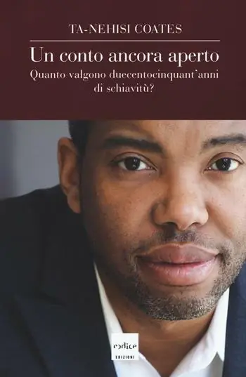 Un conto ancora aperto. Quanto valgono duecentocinquant‘anni di schiavitù? Offerta Speciale